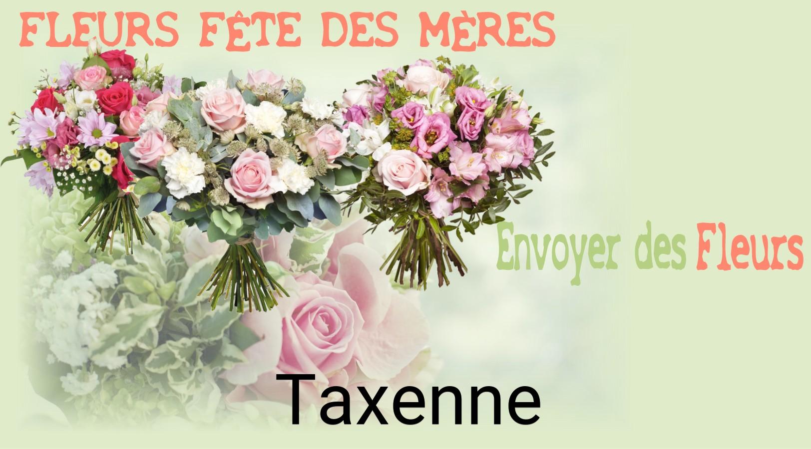 Bouquet de Fête des Mères livré à Taxenne